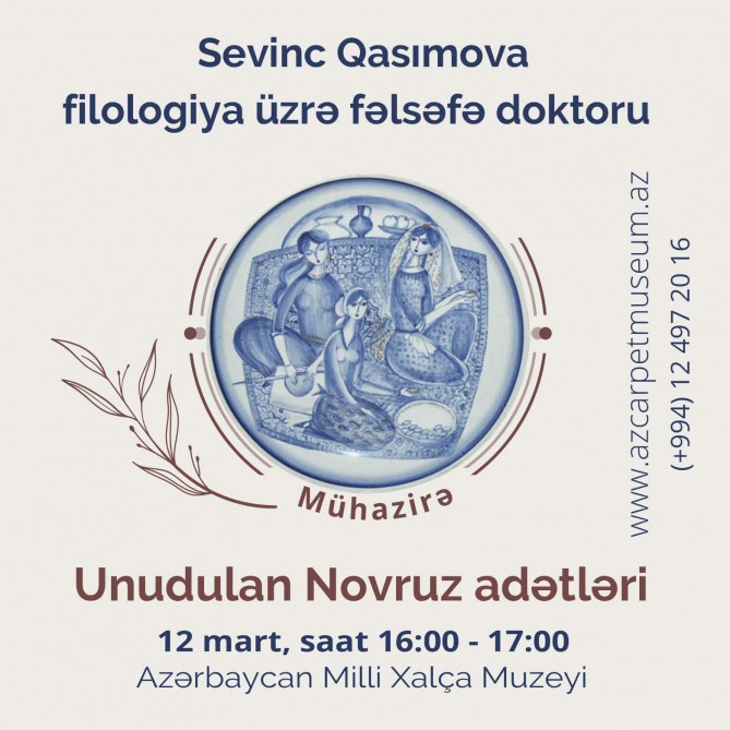 Xalça Muzeyində növbəti mühazirə Novruz ənənələrinə həsr ediləcək